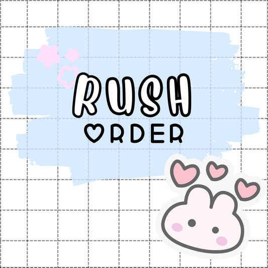 Rush Order